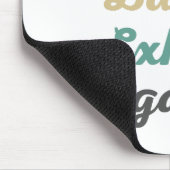 Atmen Sie Bacon Exhale Negativativity Mouse Pad ei Mousepad (Ecke)