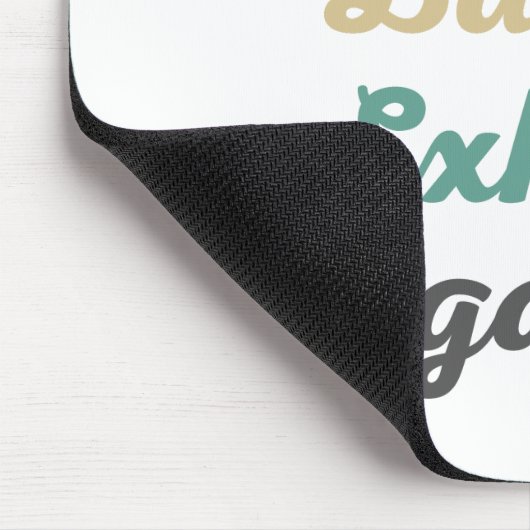 Atmen Sie Bacon Exhale Negativativity Mouse Pad ei Mousepad (Ecke)