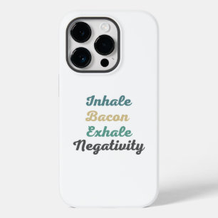 Atmen Sie Bacon Exhale Negativativity Phone Case