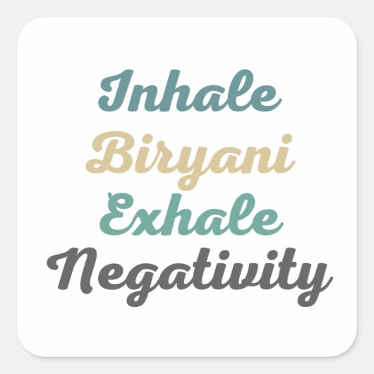 Atmen Sie Biryani Exhale Negativity Stickers ein (Vorderseite)