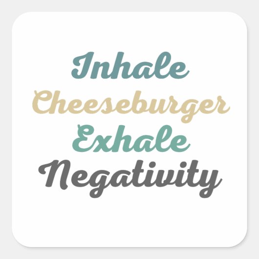 Atmen Sie Cheeseburger Exhale Negativity Stickers (Vorderseite)