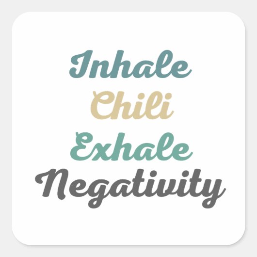 Atmen Sie Chili Exhale Negativity Stickers ein (Vorderseite)