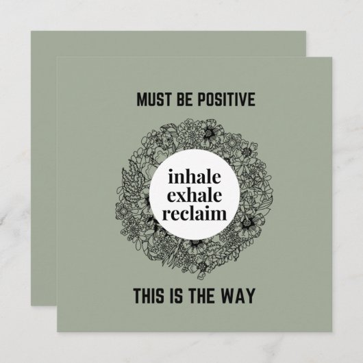 Atmen Sie die Exhale | Muss positiv sein (Vorne/Hinten)