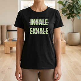 Atmen Sie die Zukunft aus, erleben Sie den Pilates T-Shirt
