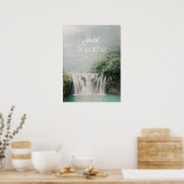 Atmen Sie einfach den ermutigenden Wasserfall der  Poster (Küche)