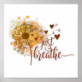 Atmen Sie einfach den Kronleuchter Hört Ermutigung Poster (Vorne)