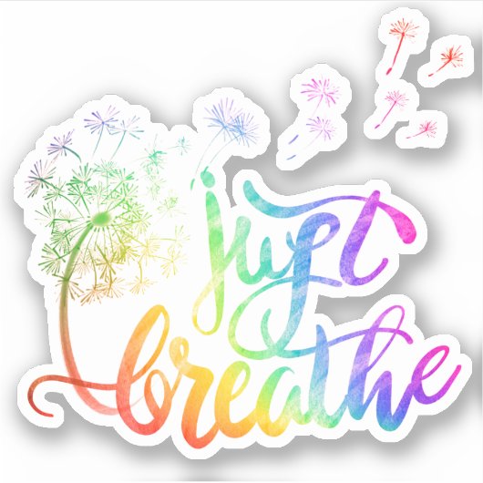 Atmen Sie einfach den Löwenzahn in den Wind Aufkleber (Vorderseite)