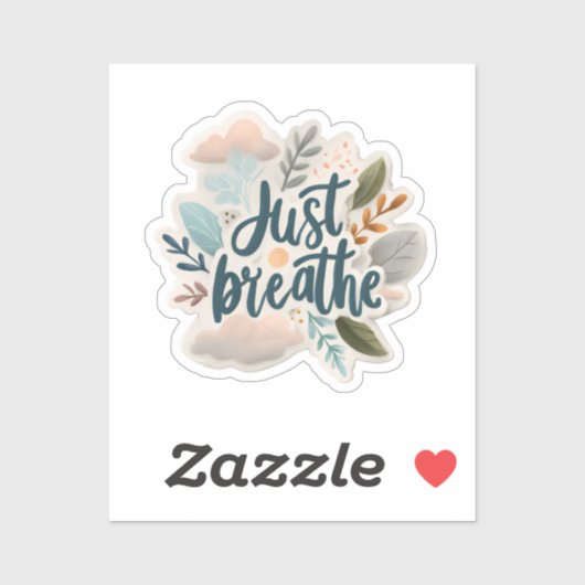 Atmen Sie einfach den Sticker - Motivierend Vinyl  (Blatt)