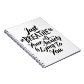 Atmen Sie einfach Ihre Angst ist Lust auf Ihr Note Notizblock (Rechte Seite)