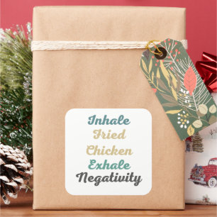 Atmen Sie frittierte Hühnerexhale Negativitätskleb Quadratischer Aufkleber