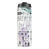 Atmen Sie. Haben Sie Glauben. Thermische Trommel Thermosbecher (Vorderseite)