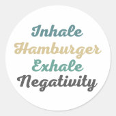 Atmen Sie Hamburger Exhale Negativity Stickers ein (Vorderseite)