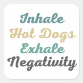 Atmen Sie Hot Dogs Exhale Negativity Stickers ein (Vorderseite)