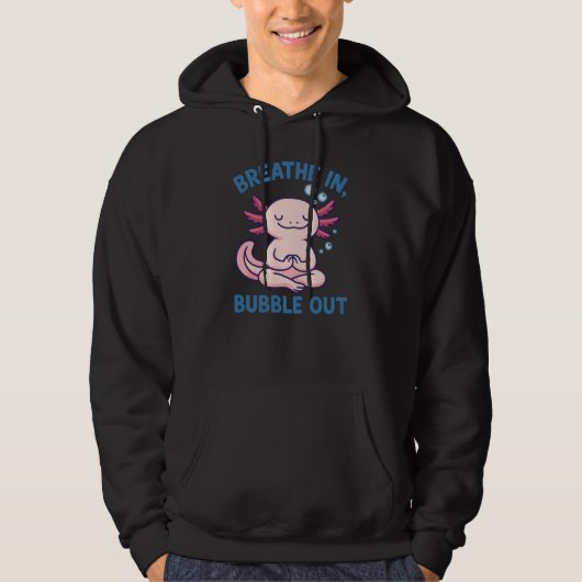 Atmen Sie in Blase aus Axolotl Yoga Hoodie (Vorderseite)