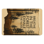 Atmen Sie in den Wald Inspiration Natur Magnet (Horizontal)