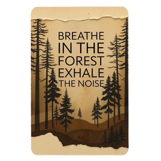 Atmen Sie in den Wald Inspiration Natur Magnet (Vertikal)