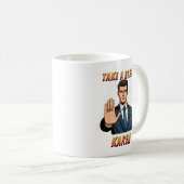 Atmen Sie Karen Funny Sarcasm Kaffeetasse (VorderseiteRechts)