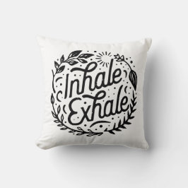Atmen Sie tief ein. Kissen