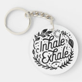 Atmen Sie tief ein. Schlüsselanhänger (Vorderseite)