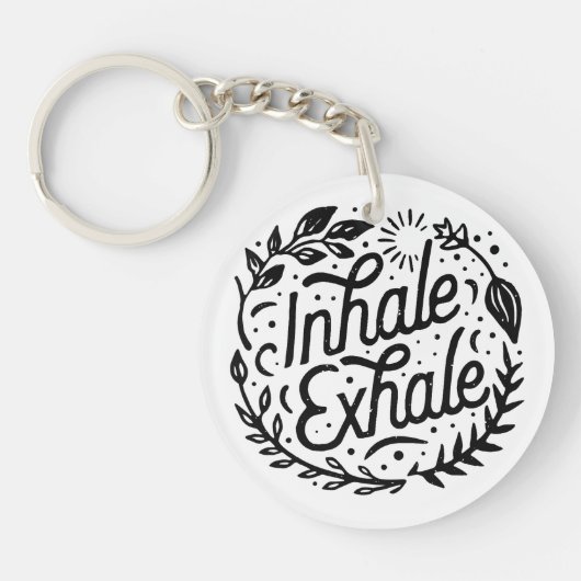 Atmen Sie tief ein. Schlüsselanhänger (Vorderseite)