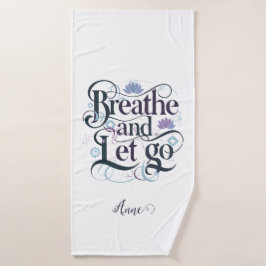 Atmen und Gelassen gehen: Personalisiert Badehandtuch