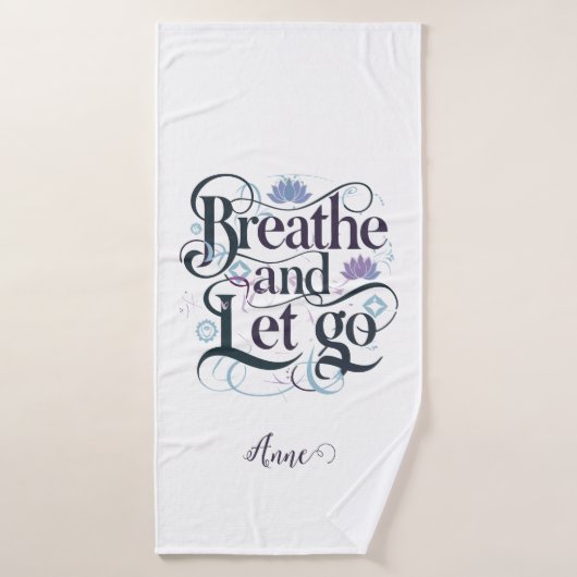 Atmen und Gelassen gehen: Personalisiert Badehandtuch (Badehandtuch)