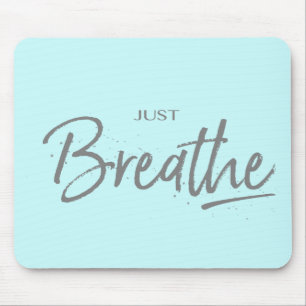 Atmen, Yoga, Zen-Zitat Mousepad