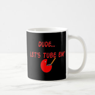 Atmungstherapeut-"Typ ließ uns Rohr Em'" Geschenk Kaffeetasse
