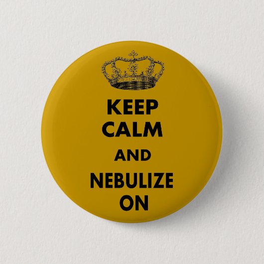 Atmungstherapie-Geschenke "behalten Ruhe und… " Button (Vorderseite)