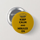 Atmungstherapie-Geschenke "behalten Ruhe und… " Button (Vorne & Hinten)