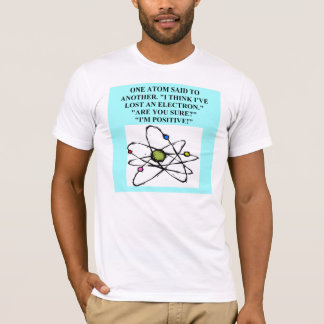 Atom verlor einen Elektronphysikwitz T-Shirt