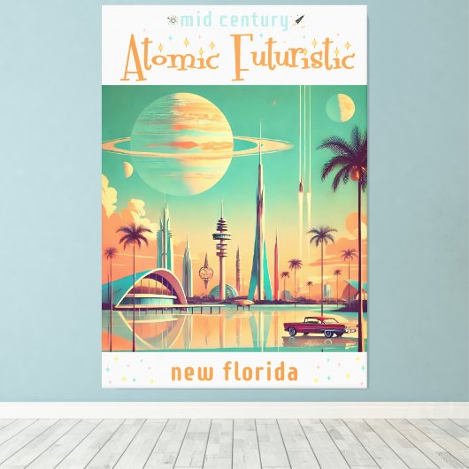 Atomar Futuristisches New Florida Leinwanddruck (Insitu (Holzboden))