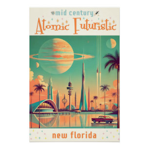 Atomare futuristische neue Florida Poster