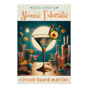 Atomarer futuristischer Leiterplatten-Martini Poster