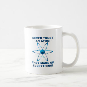 Atome bilden alles Lustiger Becher Kaffeetasse