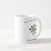 Atome sind katholisch, sie haben massenhaft sonnig kaffeetasse (VorderseiteRechts)
