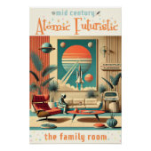 Atomfuturistic Florida Space Age Family Room Poster (Vorderseite)