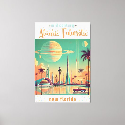 Atomic Futuristic New Florida Leinwanddruck (Vorderseite)