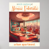 Atomic Futuristic Urban Apartment Poster (Vorne)