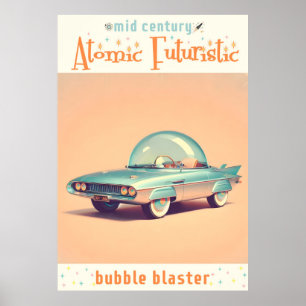 Atomistischer futuristischer Blaster-Bubble-Car Poster