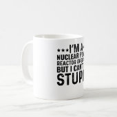 Atomreaktor, aber ich kann keine Dummheit beheben Kaffeetasse (Vorderseite Links)