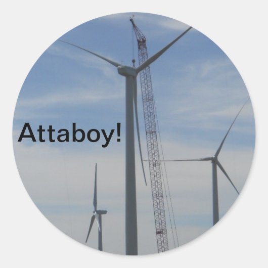 Atta Boy Wind Turbine Runder Aufkleber (Vorderseite)
