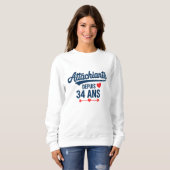 Attachiante Depuis 34 Ans Anniversaire Sweatshirt (Vorne ganz)