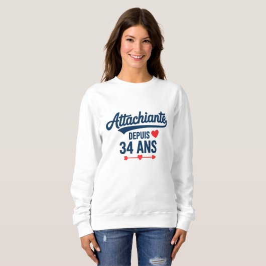 Attachiante Depuis 34 Ans Anniversaire Sweatshirt (Vorne ganz)