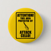 Attack Cello Button (Vorderseite)