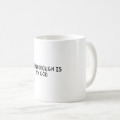Attenborough ist mein Gott Kaffeetasse (VorderseiteRechts)