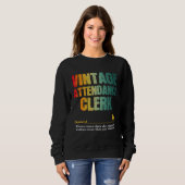 Attendance Clerk Appreciation Week Back to School Sweatshirt (Vorne ganz)