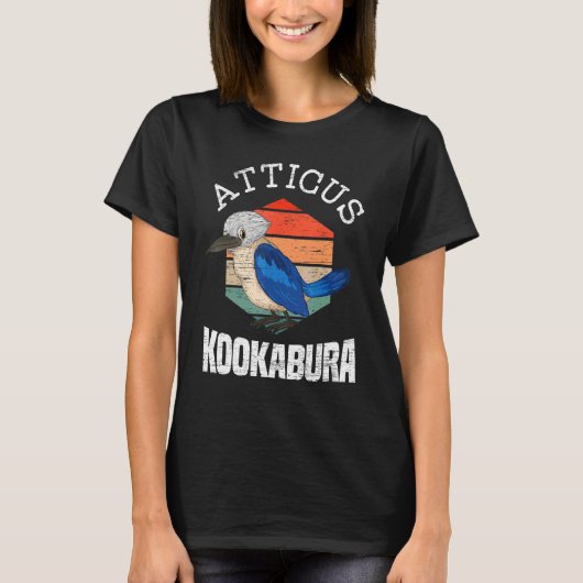 Atticus Kookaburra Vogelbeobachtung Bird Birdwatci T-Shirt (Vorderseite)