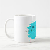 Atticus-Zitat-Kaffee-Tasse: Spät in der Liebe u. Kaffeetasse (Links)