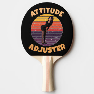 ATTITUDE ADJUSTER RERO EHEFRAU FUNNY PONG PADDLE TISCHTENNIS SCHLÄGER